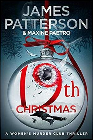 19th Christmas: A criminal mastermind unleashes a deadly plan by James Patterson