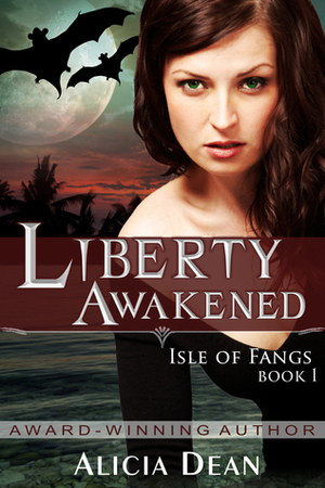 Liberty Awakened by Alicia Dean