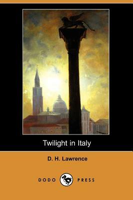 Twilight in Italy by D.H. Lawrence