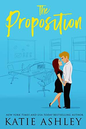 The Proposition by Katie Ashley