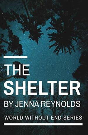 The Shelter by Jenna Reynolds