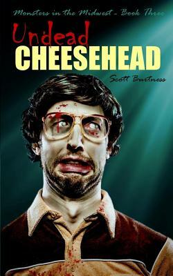 Undead Cheesehead by Scott Burtness