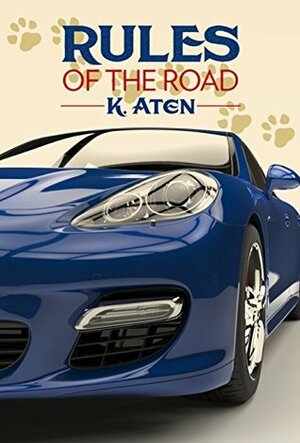 Rules of the Road by K. Aten