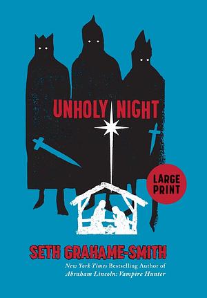 Unholy Night by Seth Grahame-Smith