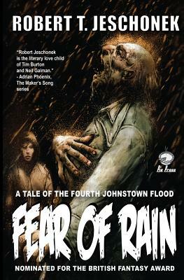 Fear of Rain by Robert T. Jeschonek