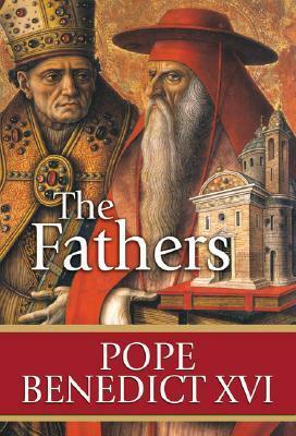 The Fathers by Benedict XVI