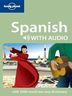 Lonely Planet Spanish Phrasebook with Audio by Marta Lopez, Lonely Planet