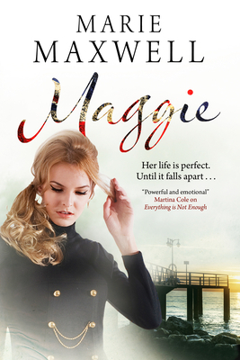 Maggie: A Gripping Saga Set in the Swinging Sixties by Marie Maxwell