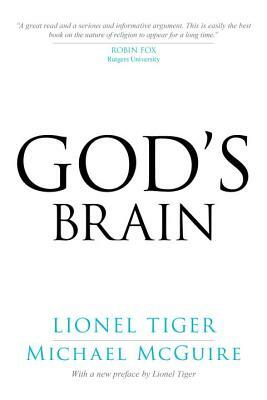 God's Brain by Lionel Tiger, Michael McGuire