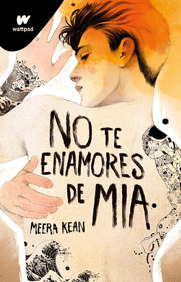 No te enamores de Mia by Meera Kean