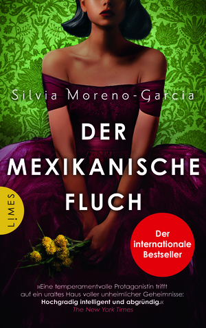 Der mexikanische Fluch by Silvia Moreno-Garcia