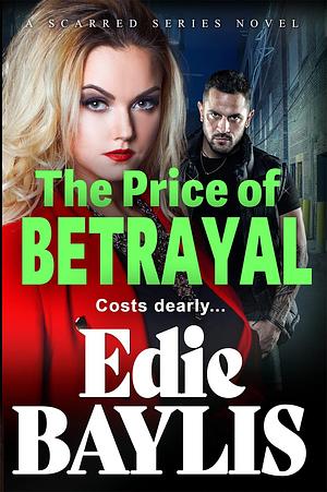 The Price of Betrayal by Edie Baylis