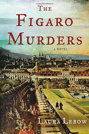 The Figaro Murders by Laura Lebow