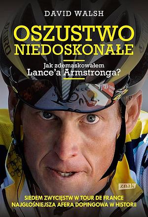 Oszustwo niedoskonałe by David Walsh, David Walsh