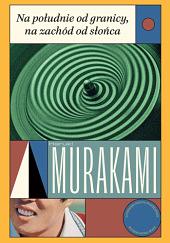 Na południe od granicy, na zachód od słońca by Haruki Murakami