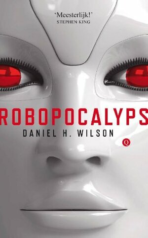 Robopocalyps by Daniel H. Wilson
