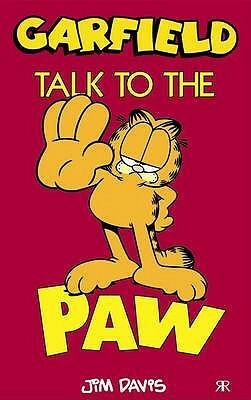 Garfield Talk To The Paw by Jim Davis