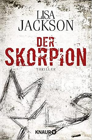 Der Skorpion by Lisa Jackson