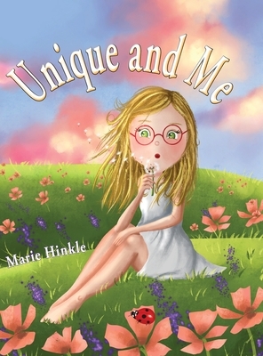 Unique and Me by Marie Hinkle