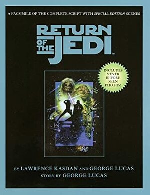 Script Facsimile: Star Wars: Episode 6: Return of the Jedi by George Lucas