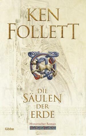 Die Säulen der Erde by Ken Follett