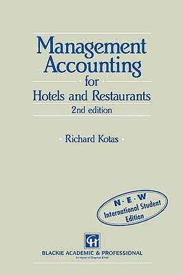 Management Accounting for Hotels and Restaurants by Richard Kotas