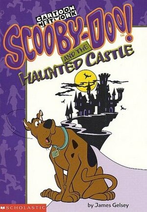 Scooby-Doo! and the Haunted Castle by Duendes del Sur, James Gelsey