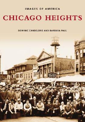 Chicago Heights by Barbara Paul, Dominic Candeloro