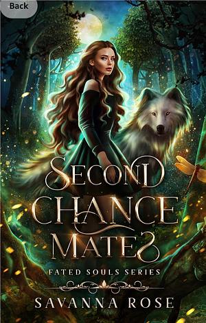 Second Chance Mates by Savanna Rose