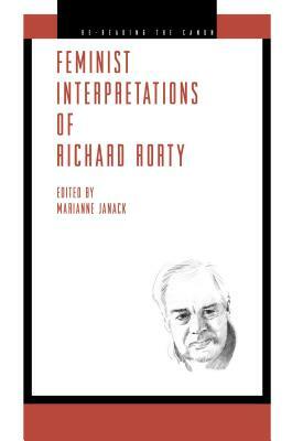 Feminist Interpretations of Richard Rorty by 