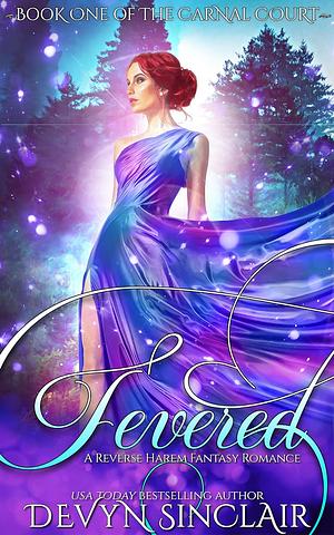 Fevered by Devyn Sinclair