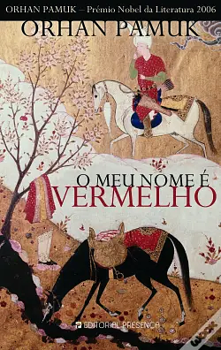 Meu Nome é Vermelho by Orhan Pamuk