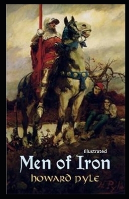 Men of Iron Illustrated by Howard Pyle