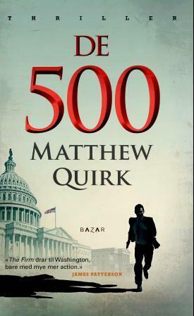 De 500 by Matthew Quirk