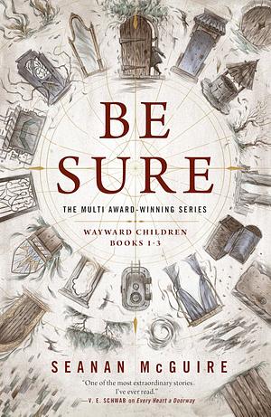 Be Sure by Seanan McGuire