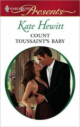 Count Toussaint's Pregnant Mistress by Kate Hewitt