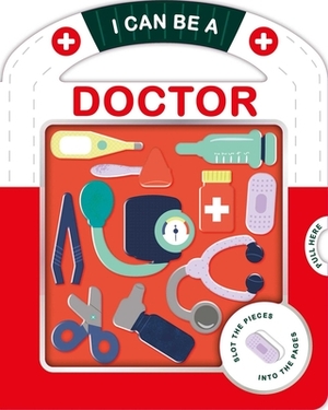 I Can Be a Doctor by Igloobooks