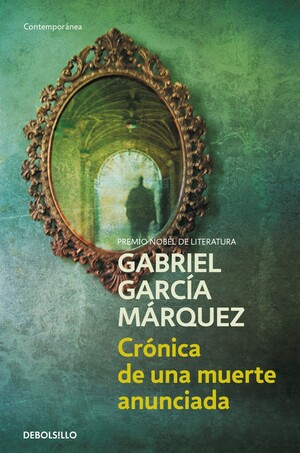 Crónica de una muerte anunciada by Gabriel García Márquez