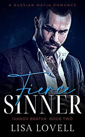 Fierce Sinner (Ivanov Bratva Book 2) by Lisa Lovell