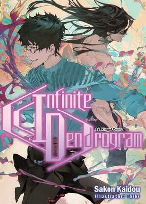 Infinite Dendrogram: Volume 18 by Sakon Kaidou