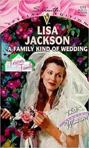 A Family Kind of Wedding by Lisa Jackson