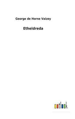 Etheldreda by George de Horne Vaizey