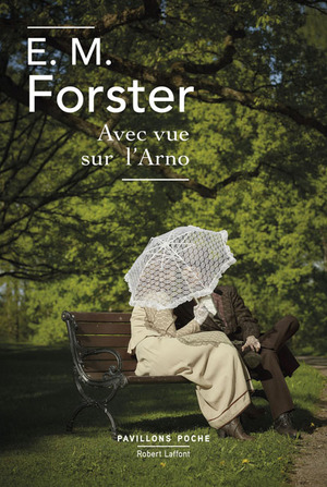 Avec vue sur l'Arno by E.M. Forster