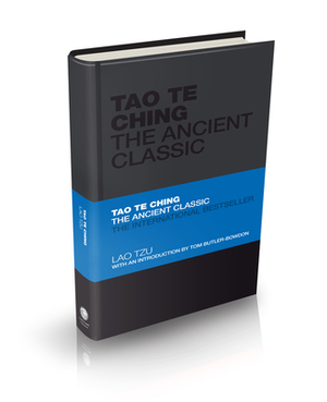 Tao Te Ching: The Ancient Classic by Laozi