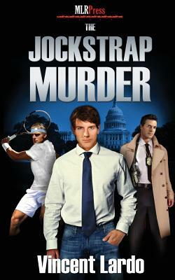 The Jockstrap Murder by Vincent Lardo