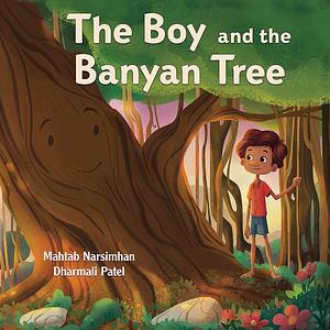 The Boy and the Banyan Tree by Mahtab Narsimhan
