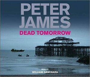 Dead Tomorrow by Peter James