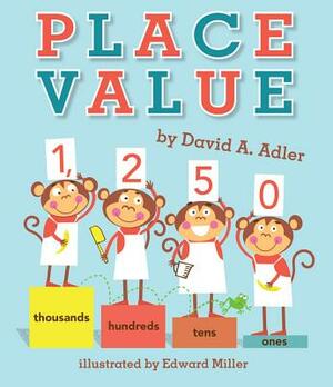 Place Value by David A. Adler