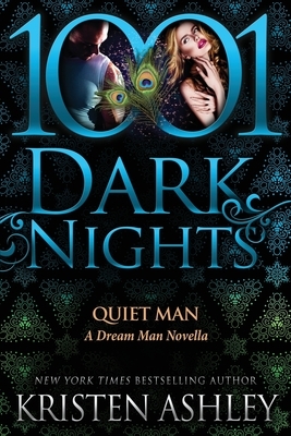 Quiet Man: A Dream Man Novella by Kristen Ashley