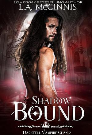 Shadow Bound by L.A. McGinnis